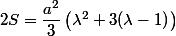 2S = \dfrac{a^2}{3} \left( \lambda^2 + 3(\lambda - 1)^\right)